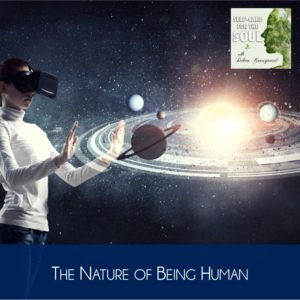 The Nature of Being Human: Coping with Life Experiences