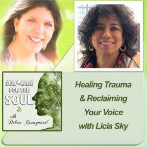 Healing Trauma Reclaiming Voice with Licia Sky