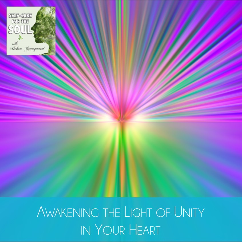 Awakening the Light of Unity in Your Heart