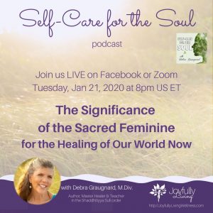The Significance of the Sacred Feminine in Healing Our World Now