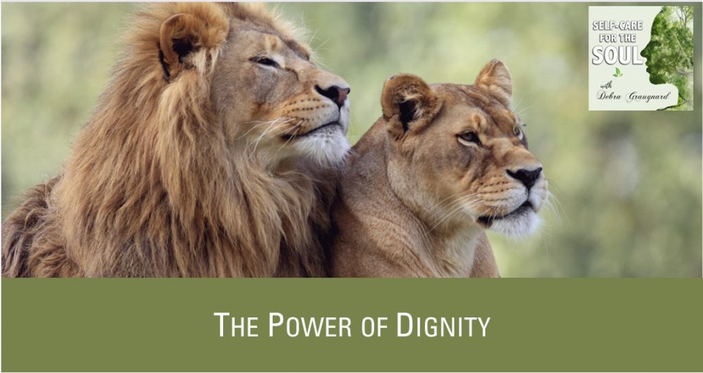 The Power of Dignity