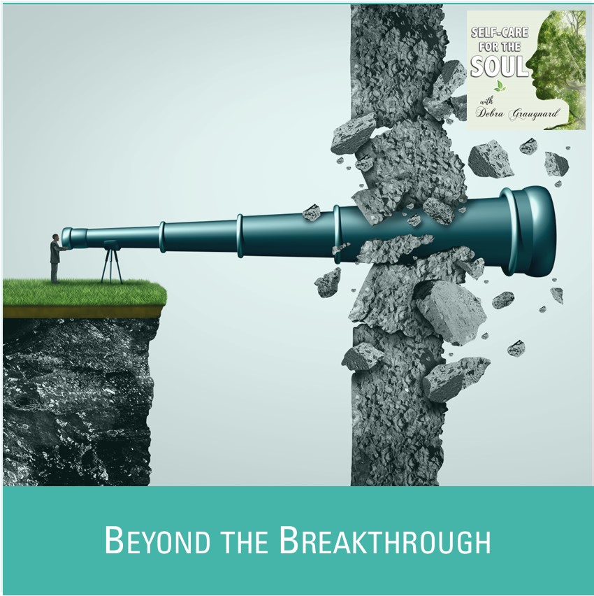 Beyond the Breakthrough