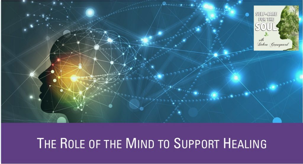 The Role of the Mind to Support Healing