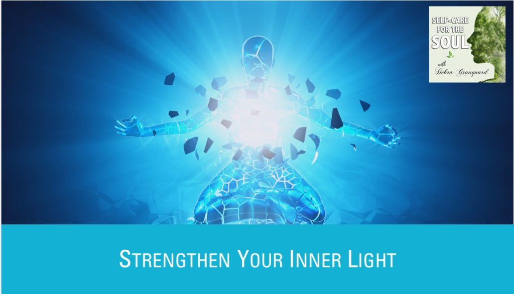 Strengthen Your Inner Light