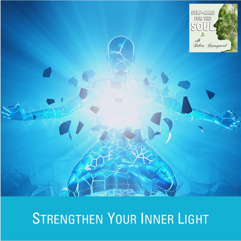 Strengthen Your Inner Light