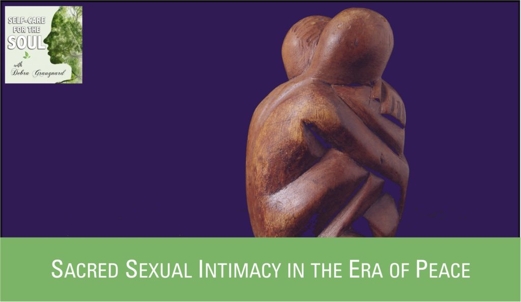 Sacred Sexual Intimacy in the Era of Peace