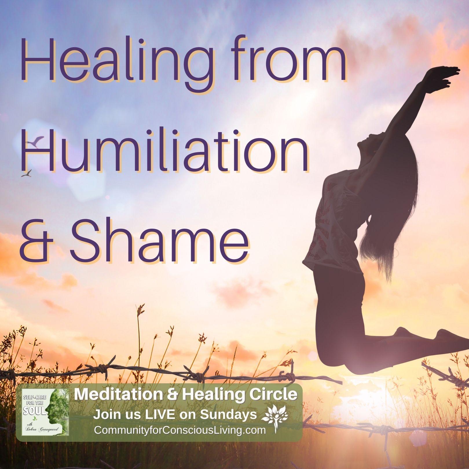 Healing from Humiliation & Shame