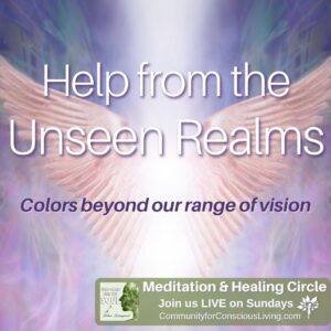 Help from the Unseen Realms