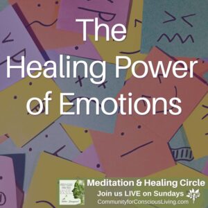 The Healing Power of Emotions