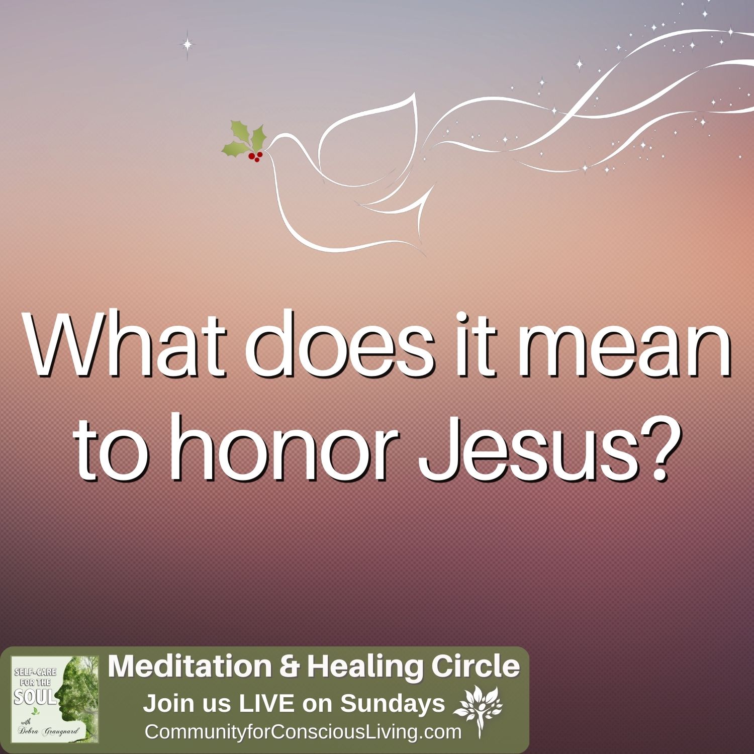 What does it mean to honor Jesus?