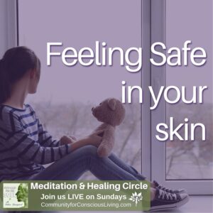 Feeling Safe in Your Skin