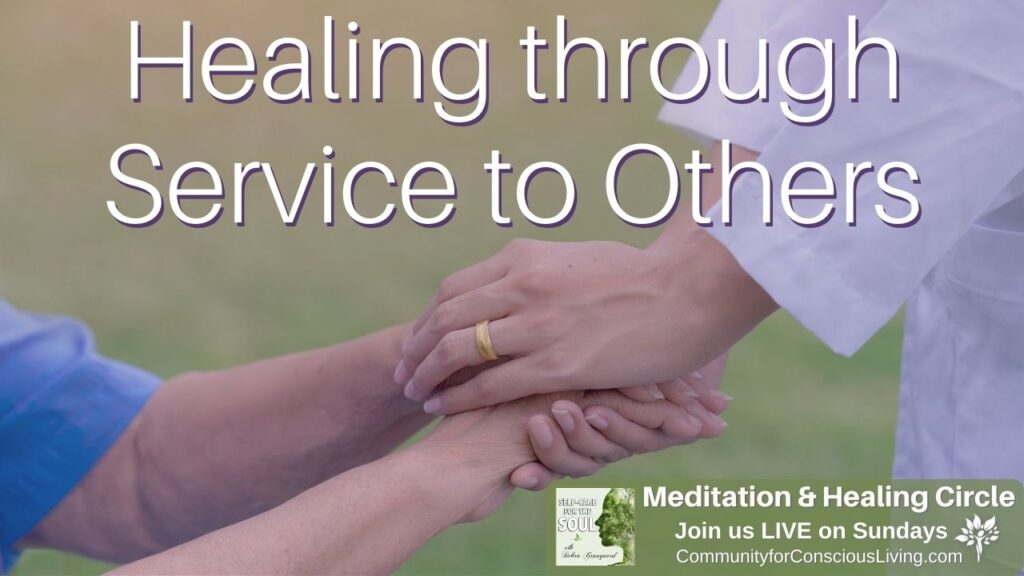 Healing through Service to Others