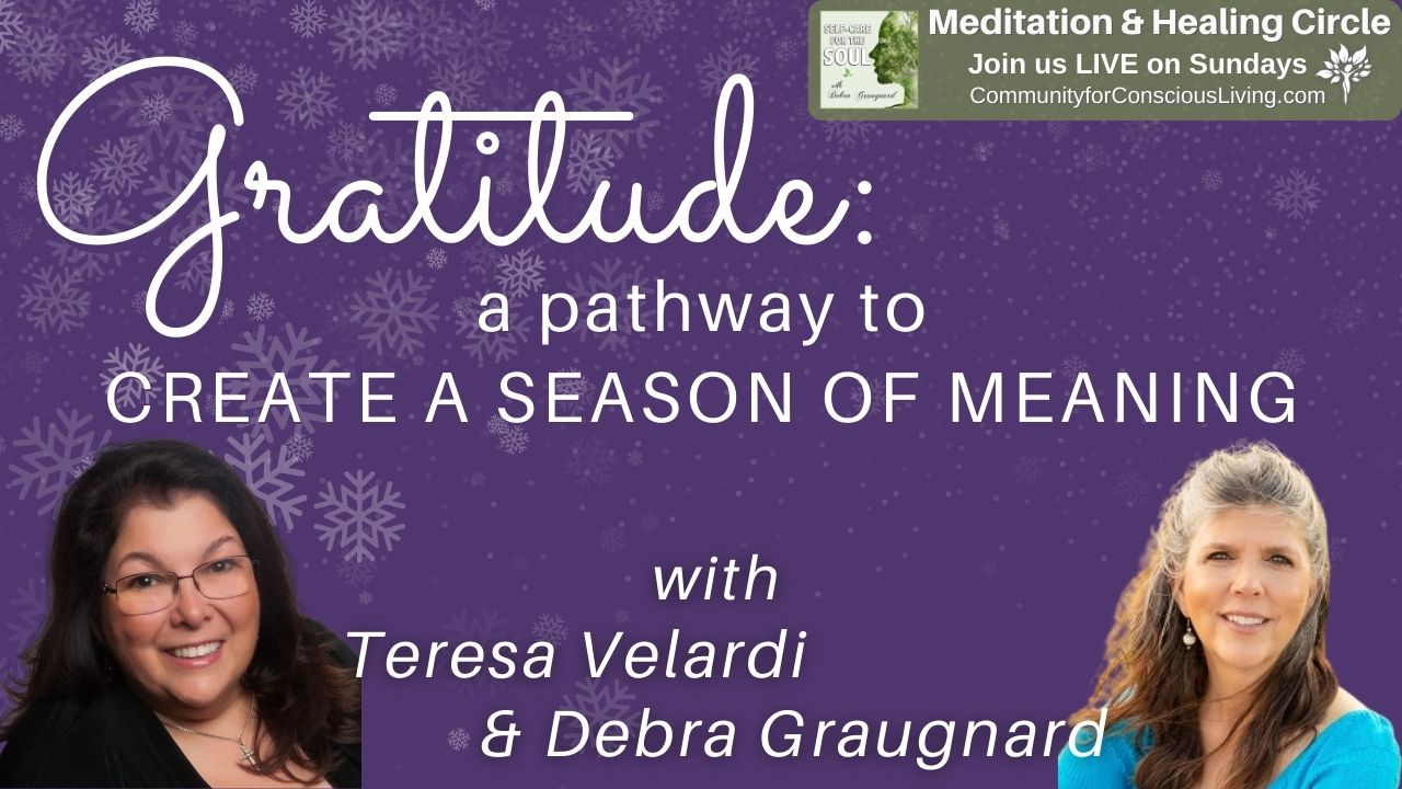 Gratitude: A Pathway to Create a Season of Meaning