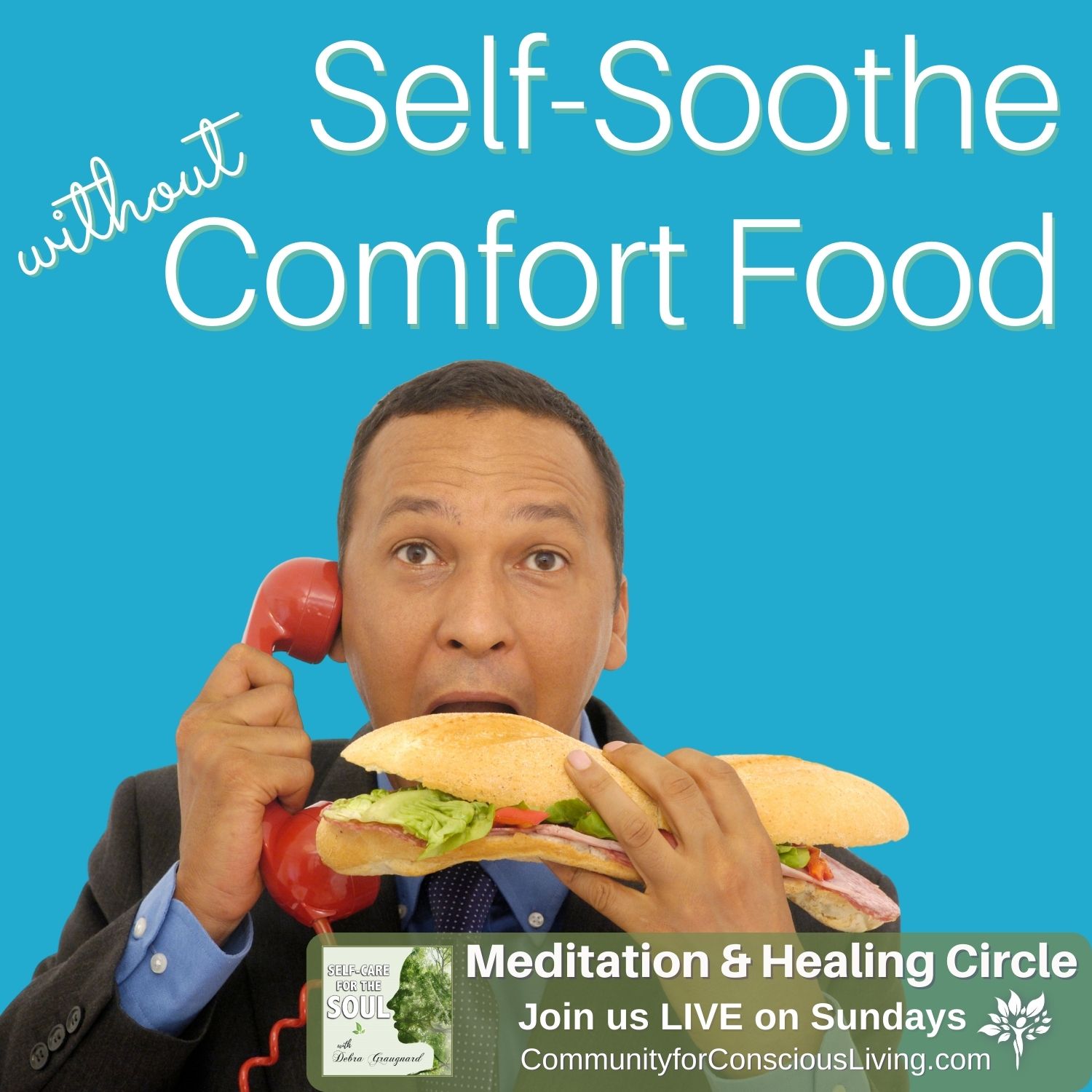 Self-Soothe without Comfort Food