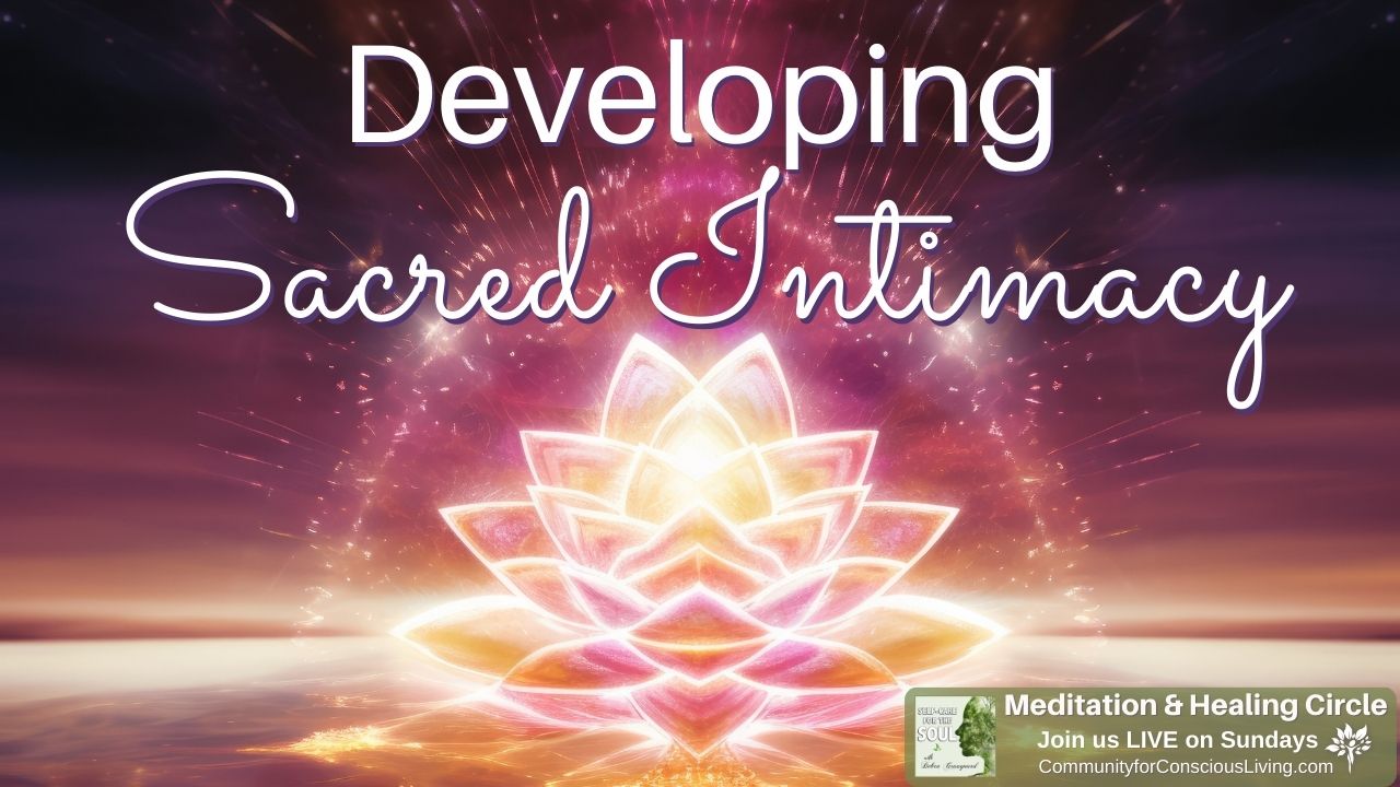 Developing Sacred Intimacy