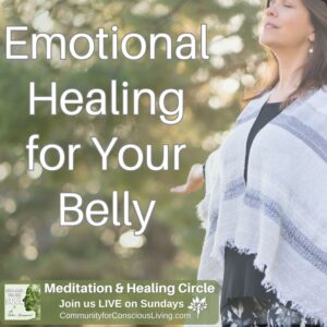 Emotional Healing for Your Belly