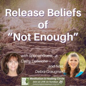 Release Beliefs of “Not Enough”