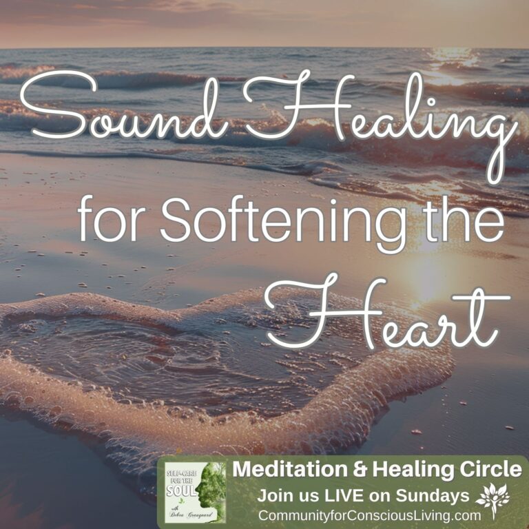 Sound Healing for Softening the Heart