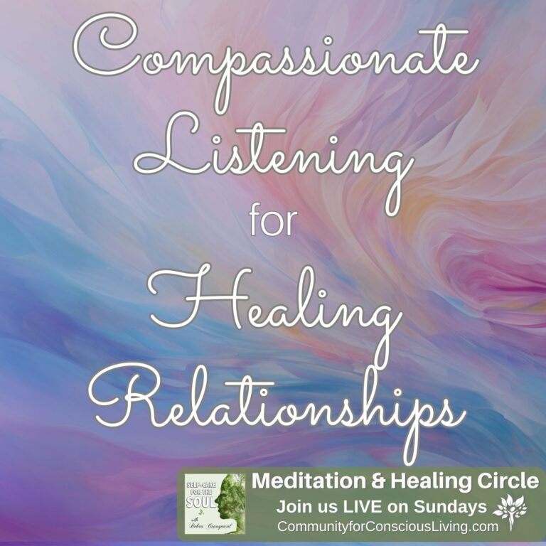 Compassionate Listening for Healing Relationships