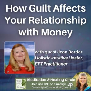 How Guilt Affects Your Relationship with Money