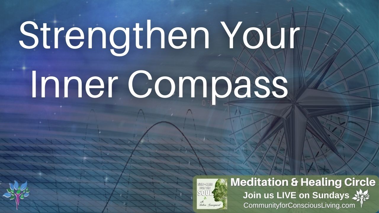 Strengthen Your Inner Compass