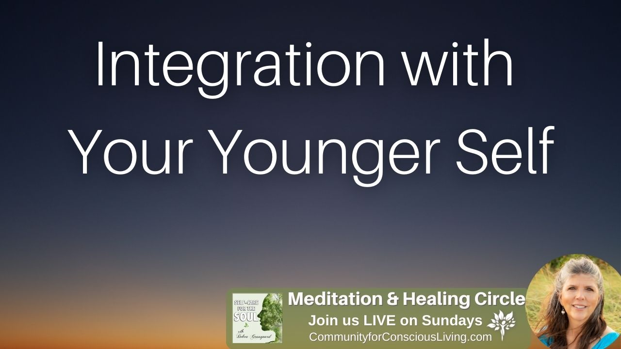 Integration with Your Younger Self