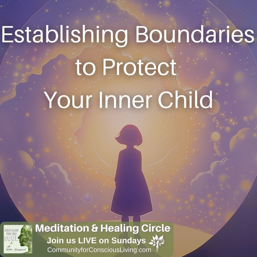 Establishing Boundaries to Protect Your Inner Child