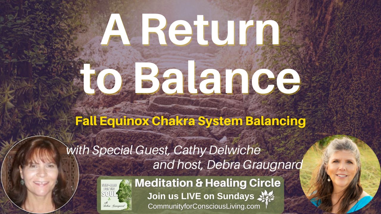 A Return to Balance: Reiki Chakra Balancing with Ruha Cathy Delwiche