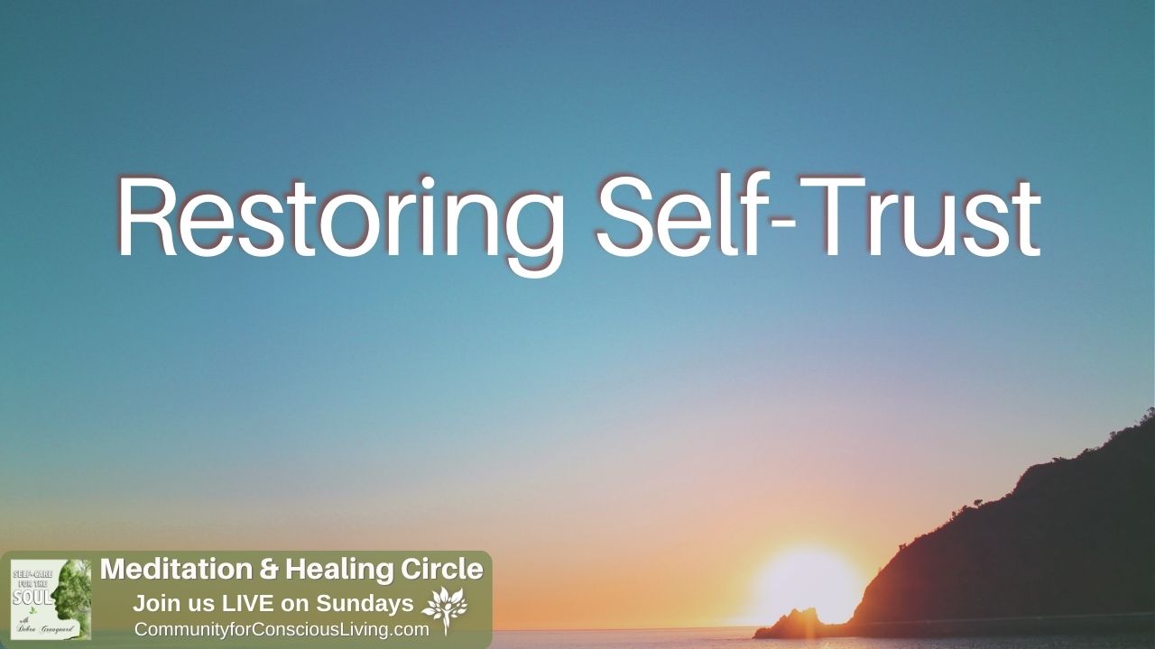 Restoring Self-Trust