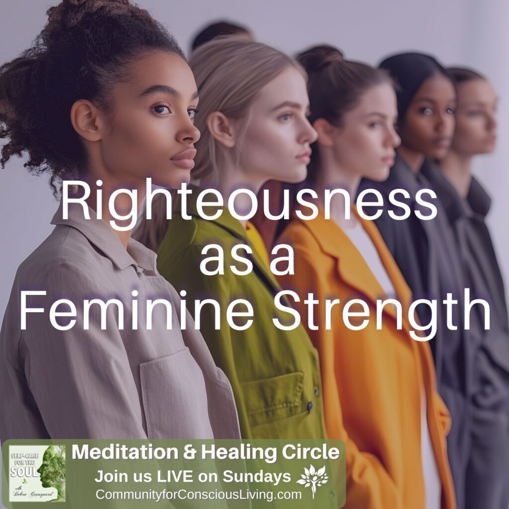 Righteousness as a Feminine Strength