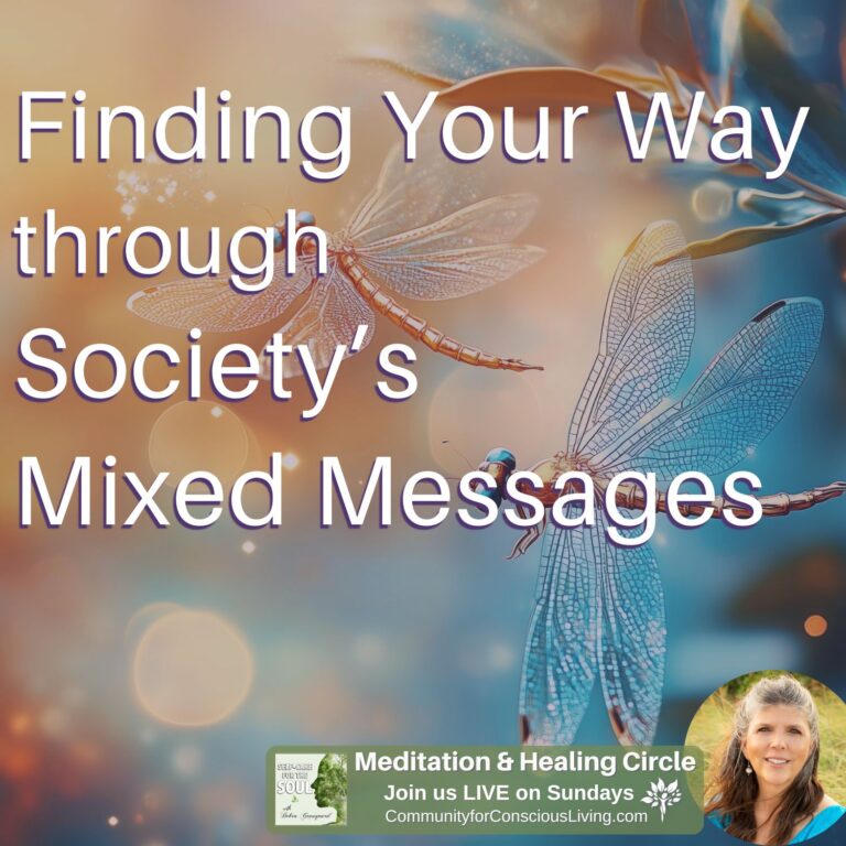 Finding Your Way through Society's Mixed Messages