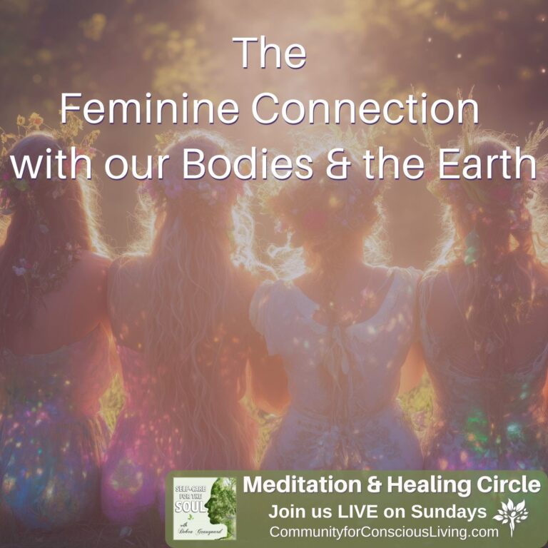 The Feminine Connection with our Bodies and Earth