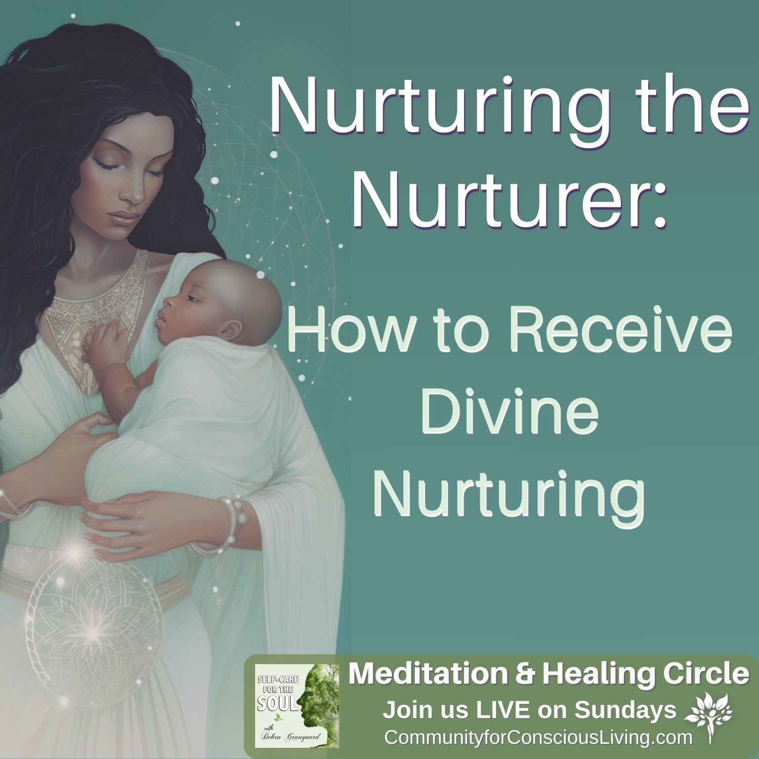 How to Receive Divine Nurturing