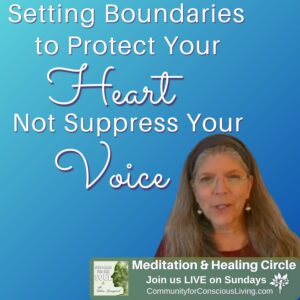 Setting Boundaries to Protect Your Heart, Not Suppress Your Voice