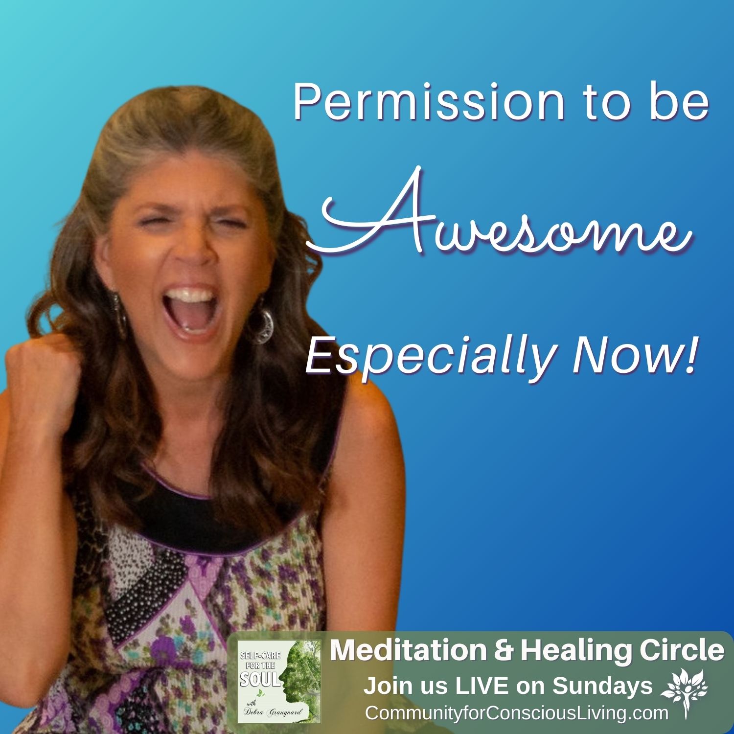 Permission to be Awesome - Especially Now!