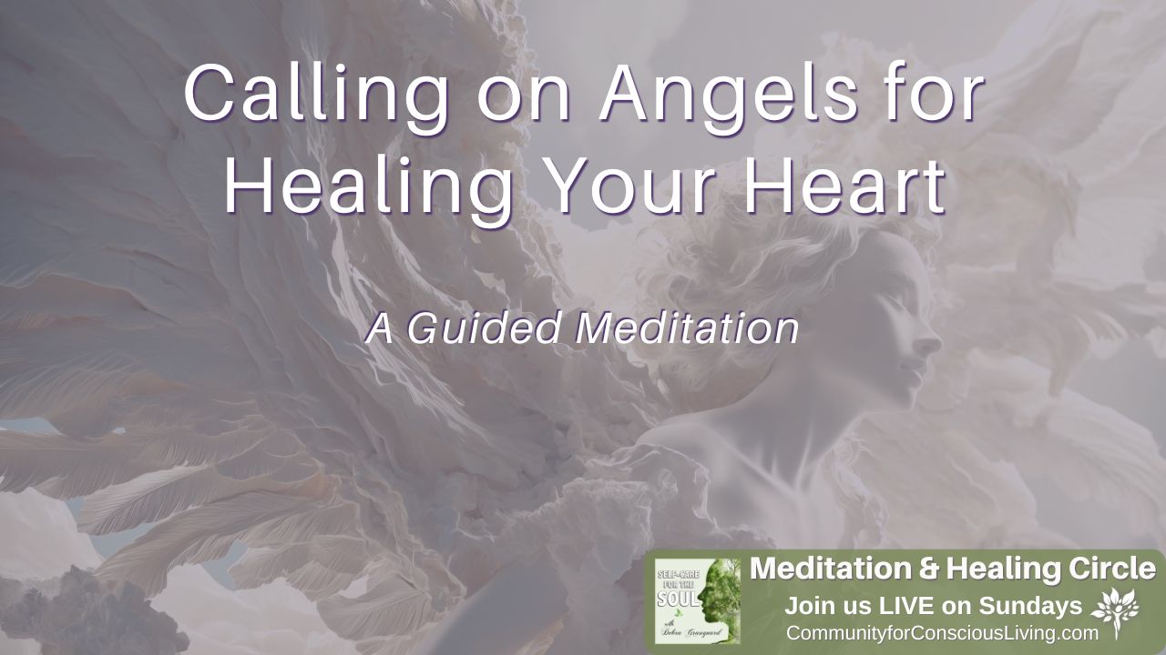 Calling on Angels for Healing Your Heart