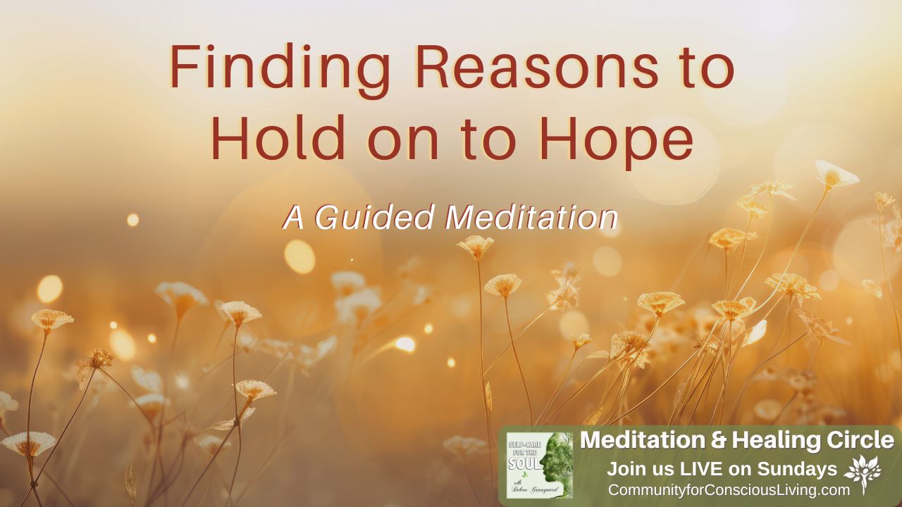 Finding Reasons to Hold onto Hope